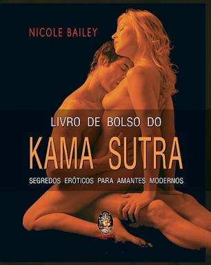 Kama Sutra vai muito além de posições sexuais exóticas Divulgação/ Kama Sutra vai muito além de posições sexuais exóticas Divulgação/